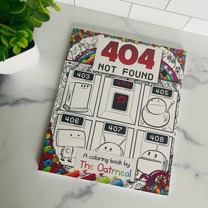 404 Not Found: A Coloring Book by The Oatmeal (Vol 6) Paperback